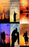 God's Earth: The Life of John Stuart Tapscott in the Great American West: Part 1 (History and Historical Fiction, #8) (eBook, ePUB) God's Earth: The Life of John Stuart Tapscott in the Great American West: Part 1 (History and Historical Fiction, #8) (eBook, ePUB)