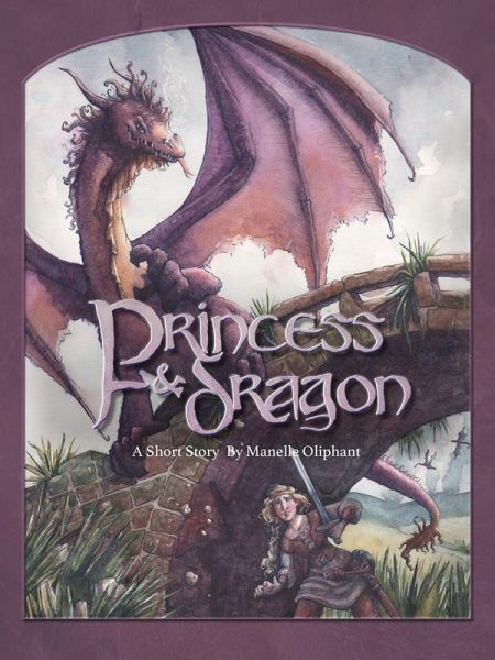 Princess and Dragon (eBook, ePUB) Princess and Dragon (eBook, ePUB)