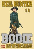 Bodie 6: Day of the Savage (Bodie the Stalker, #6) (eBook, ePUB)