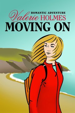 Moving On (eBook, ePUB) - Holmes, Valerie