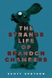 The Strange Life of Brandon Chambers... - Bild 1