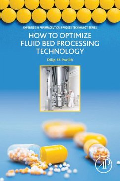 How to Optimize Fluid Bed Processing Technology (eBook, ePUB) - Parikh, Dilip