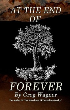 At The End Of Forever (eBook, ePUB) - Wagner, Greg
