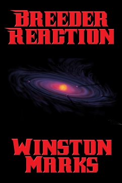 Breeder Reaction (eBook, ePUB) - Marks, Winston