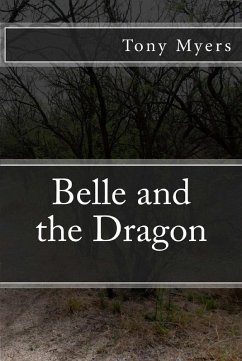 Belle and the Dragon (eBook, ePUB) - Myers, Tony