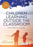 Children Learning Outside the Classroom (eBook, PDF)