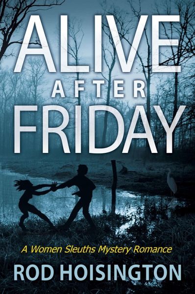 Alive After Friday (Sandy Reid Mystery Series #5) (eBook, ePUB) Alive After Friday (Sandy Reid Mystery Series #5) (eBook, ePUB)
