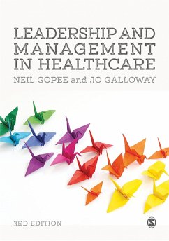 Leadership and Management in Healthcare (eBook, ePUB) - Gopee, Neil; Galloway, Jo