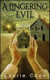 A Lingering Evil (eBook, ePUB)