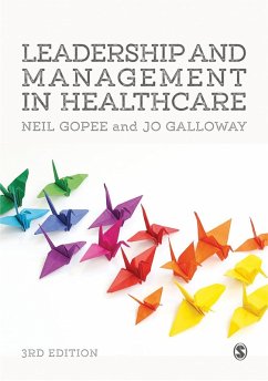 Leadership and Management in Healthcare (eBook, PDF) - Gopee, Neil; Galloway, Jo