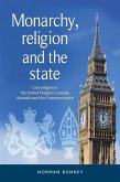 Monarchy, religion and the state (eBook, ePUB)