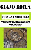Gods and Monsters: The Scientific Method Applied to the Human Condition - Book II (eBook, ePUB)