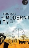 Subjects of modernity (eBook, ePUB)