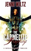 The Carmelite Prophecy: A Natalie Brandon Thriller (The Natalie Brandon Thrillers, #2) (eBook, ePUB) The Carmelite Prophecy: A Natalie Brandon Thriller (The Natalie Brandon Thrillers, #2) (eBook, ePUB)