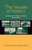 The houses of history (eBook, ePUB)