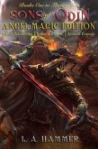 Books One to Three of the Sons of Odin: Angel-Magic Edition v.1.1 (Books of Odin Box Sets, #1) (eBook, ePUB) Books One to Three of the Sons of Odin: Angel-Magic Edition v.1.1 (Books of Odin Box Sets, #1) (eBook, ePUB)