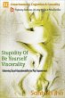 Stupidity Of Be Yourself Viscerality:... - Bild 1