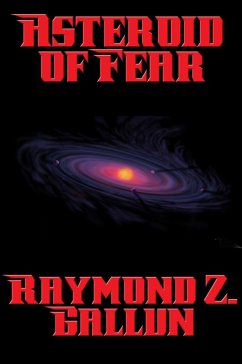Asteroid of Fear (eBook, ePUB) - Gallun, Raymond Z.