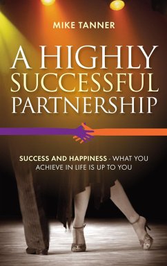 A Highly Successful Partnership (eBook, ePUB) - Tanner, Mike