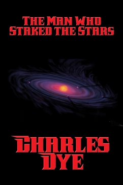 Cover The Man Who Staked the Stars (eBook, ePUB)