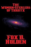 The Woman-Stealers of Thrayx (eBook, ePUB) The Woman-Stealers of Thrayx (eBook, ePUB)