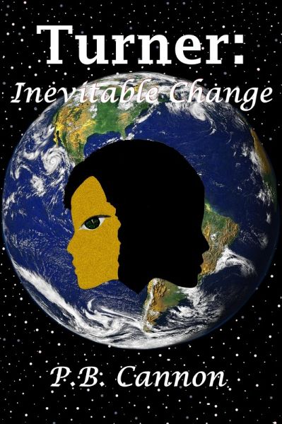 Turner: Inevitable Change (Spaceships and Magic, #4) (eBook, ePUB) Turner: Inevitable Change (Spaceships and Magic, #4) (eBook, ePUB)