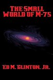 The Small World of M-75 (eBook, ePUB)