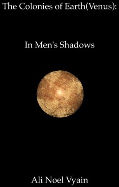 Cover In Men's Shadows (The Colonies of Earth, #2) (eBook, ePUB)