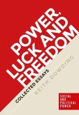 Power, luck and freedom (eBook, ePUB)
