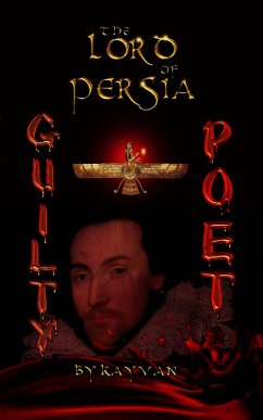Guilty Poet (The Lord of Persia Book 1) (eBook, ePUB) Cover Guilty Poet (The Lord of Persia Book 1) (eBook, ePUB)