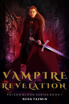 Cover Vampire Revelation (Poison Blood Series, #1) (eBook, ePUB)