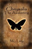 Chrysalis - The Awakening (eBook, ePUB) Chrysalis - The Awakening (eBook, ePUB)