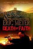 Death of Faith (A Gabriel De Sade Thriller, book 3) (eBook, ePUB)