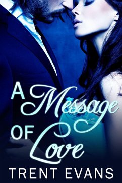 A Message of Love (Dark Deliverance, #1) (eBook, ePUB) - Evans, Trent