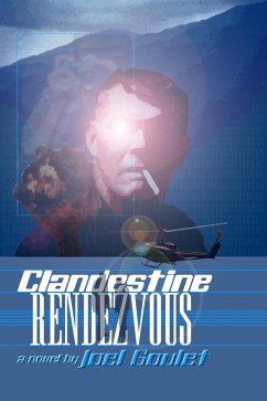 Clandestine Rendezvous (eBook, ePUB) - Goulet, Joel