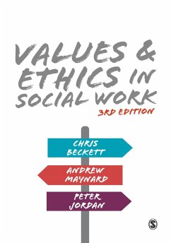 Values and Ethics in Social Work (eBook, ePUB) - Beckett, Chris; Maynard, Andrew; Jordan, Peter
