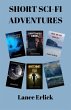 Short Sci-Fi Adventures (eBook, ePUB) - Bild 1
