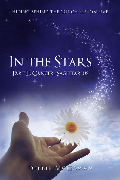 In The Stars Part II: Cancer-Sagittarius (Hiding Behind The Couch, #17) (eBook, ePUB)