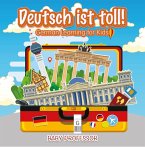 Deutsch ist toll!   German Learning for Kids (eBook, ePUB)