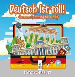 Deutsch ist toll!   German Learning for Kids (eBook, ePUB) - Baby