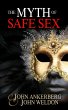 The Myth of Safe Sex (eBook, ePUB) - Bild 1