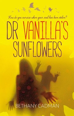 Doctor Vanilla's Sunflowers (eBook, ePUB) - Cadman, Bethany