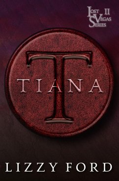 Cover Tiana (Lost Vegas Series, #2) (eBook, ePUB)