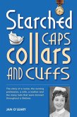 Starched Caps, Collars and Cuffs (eBook, ePUB)