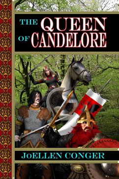 The Queen of Candelore (The Queen of Candelor Series, #1) (eBook, ePUB) - Conger, Joellen