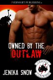 Owned by the Outlaw (The Grizzly MC, #6) (eBook, ePUB) Owned by the Outlaw (The Grizzly MC, #6) (eBook, ePUB)
