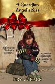 A Guardian Angel's Kiss (eBook, ePUB)