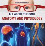 All about the Body   Anatomy and Physiology (eBook, ePUB)