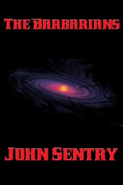 The Barbarians (eBook, ePUB) - Sentry, John