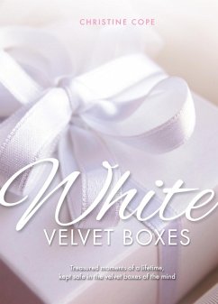 White Velvet Boxes (eBook, ePUB) - Cope, Christine